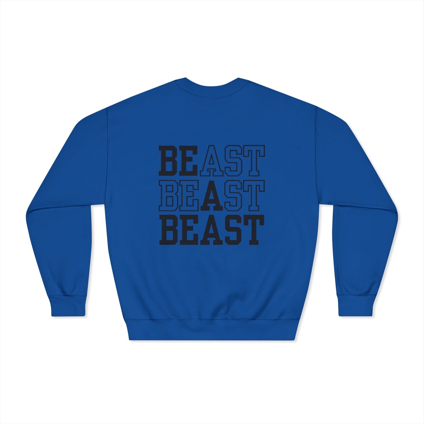 Be a Beast Crewneck Sweatshirt (front logo + back design) – Discipline Club Pullover