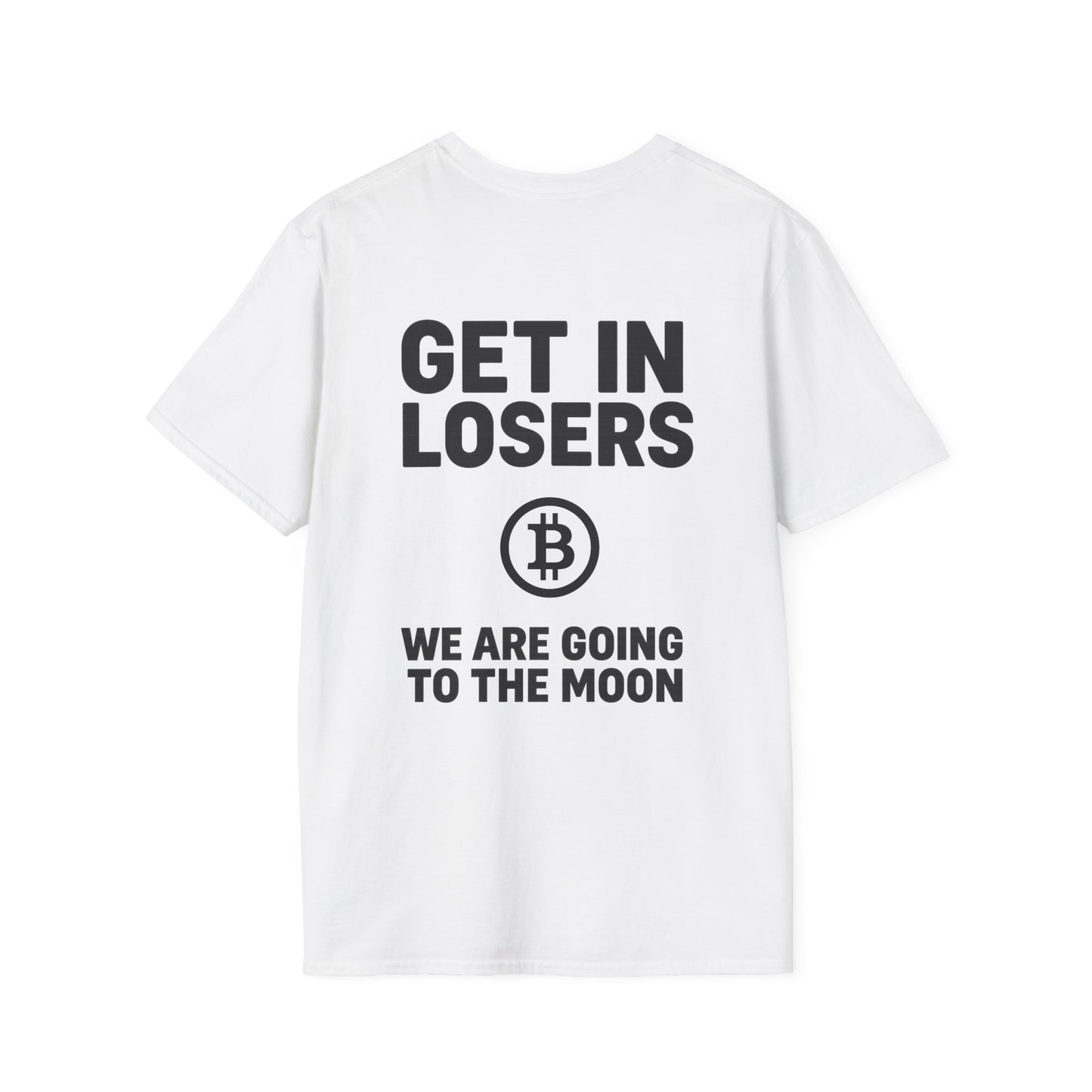 Get In Losers Bitcoin Moon Mission T-Shirt (front logo + back design) – Investor Apparel