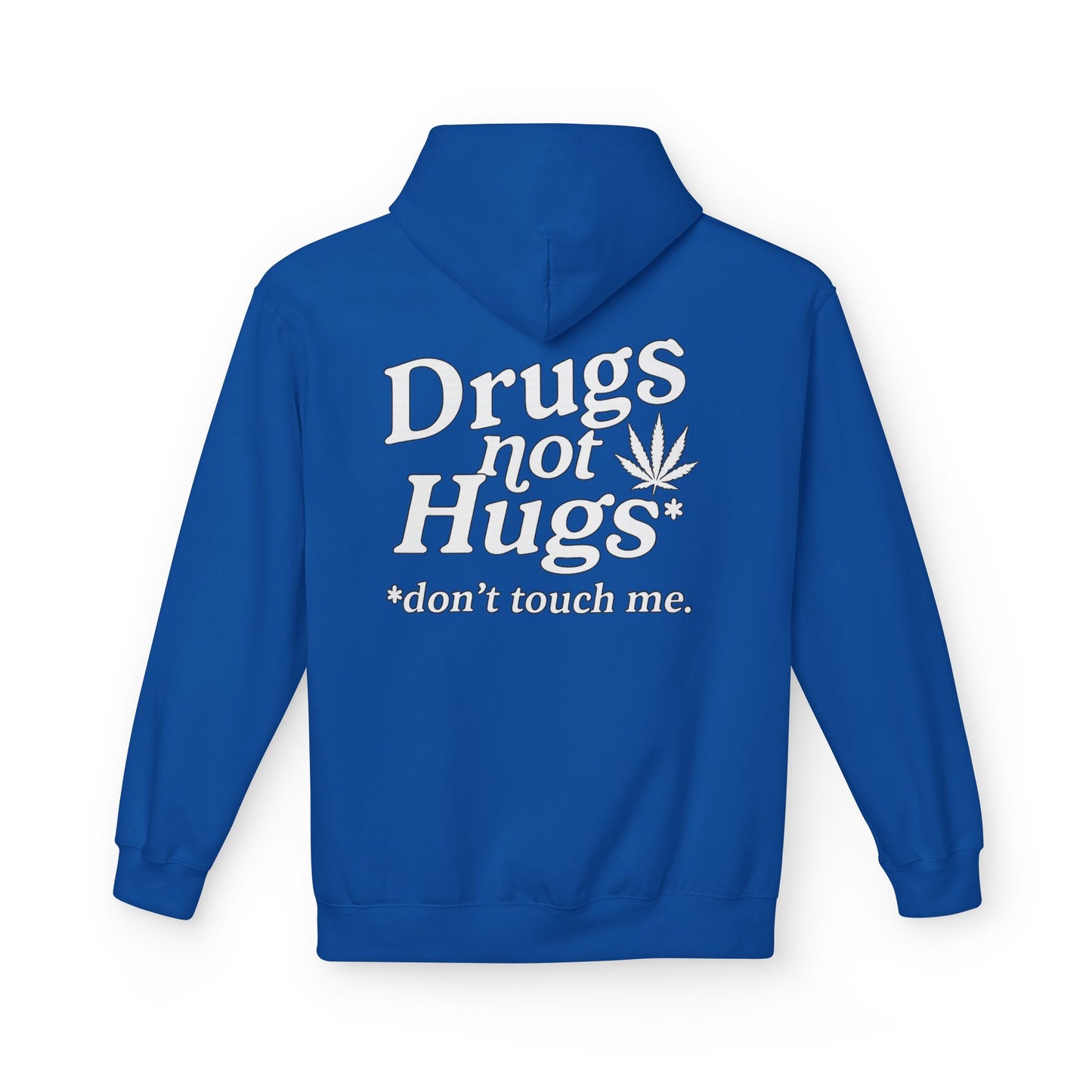 Drugs Not Hugs Midweight Softstyle Fleece Hoodie (front logo + back design) - Meme Apparel