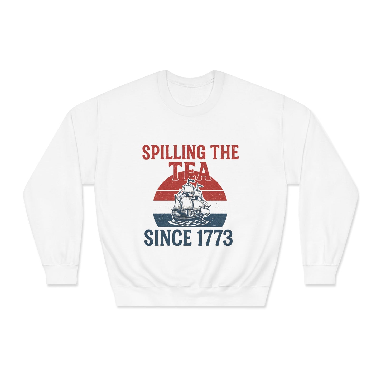 Spillin’ the Tea Since 1773 Crewneck Sweatshirt (front design) – American Pride Pullover