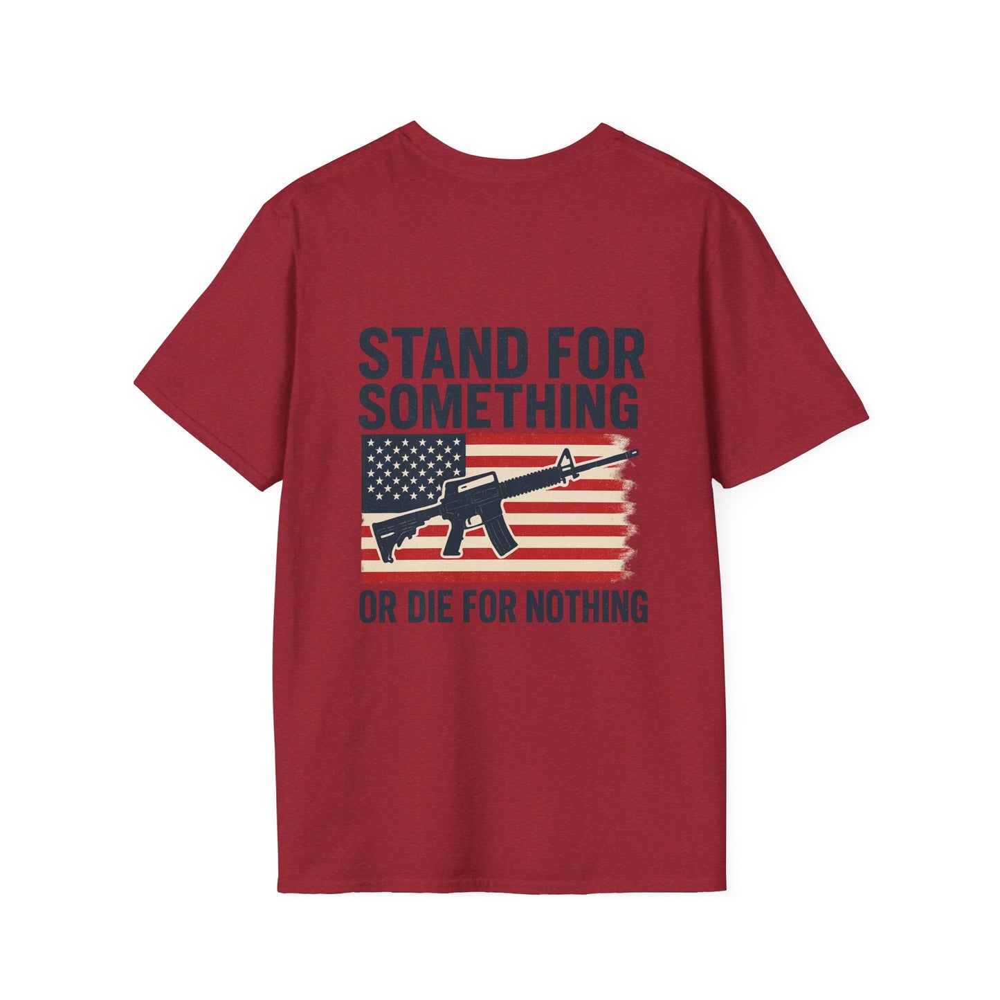 Stand for Something Tee (front logo + back design) – American Pride T-Shirt