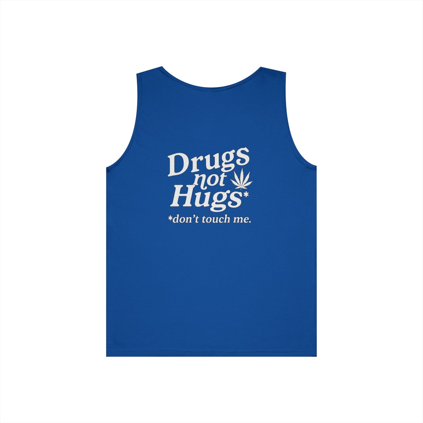 Drugs Not Hugs Tank Top (front logo + back design) - Meme Apparel