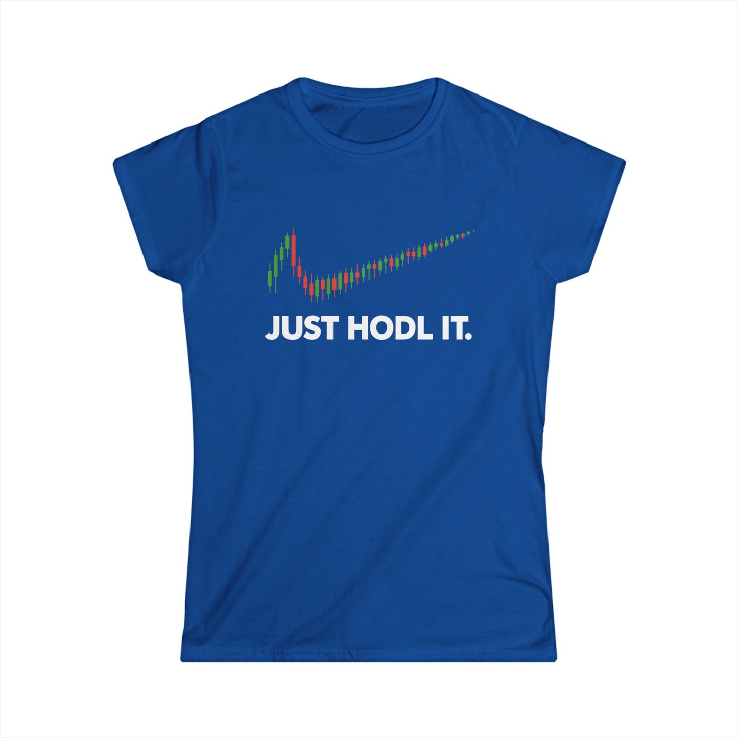 Just HODL It Tee (front design) – Crypto Vault Women’s Shirt