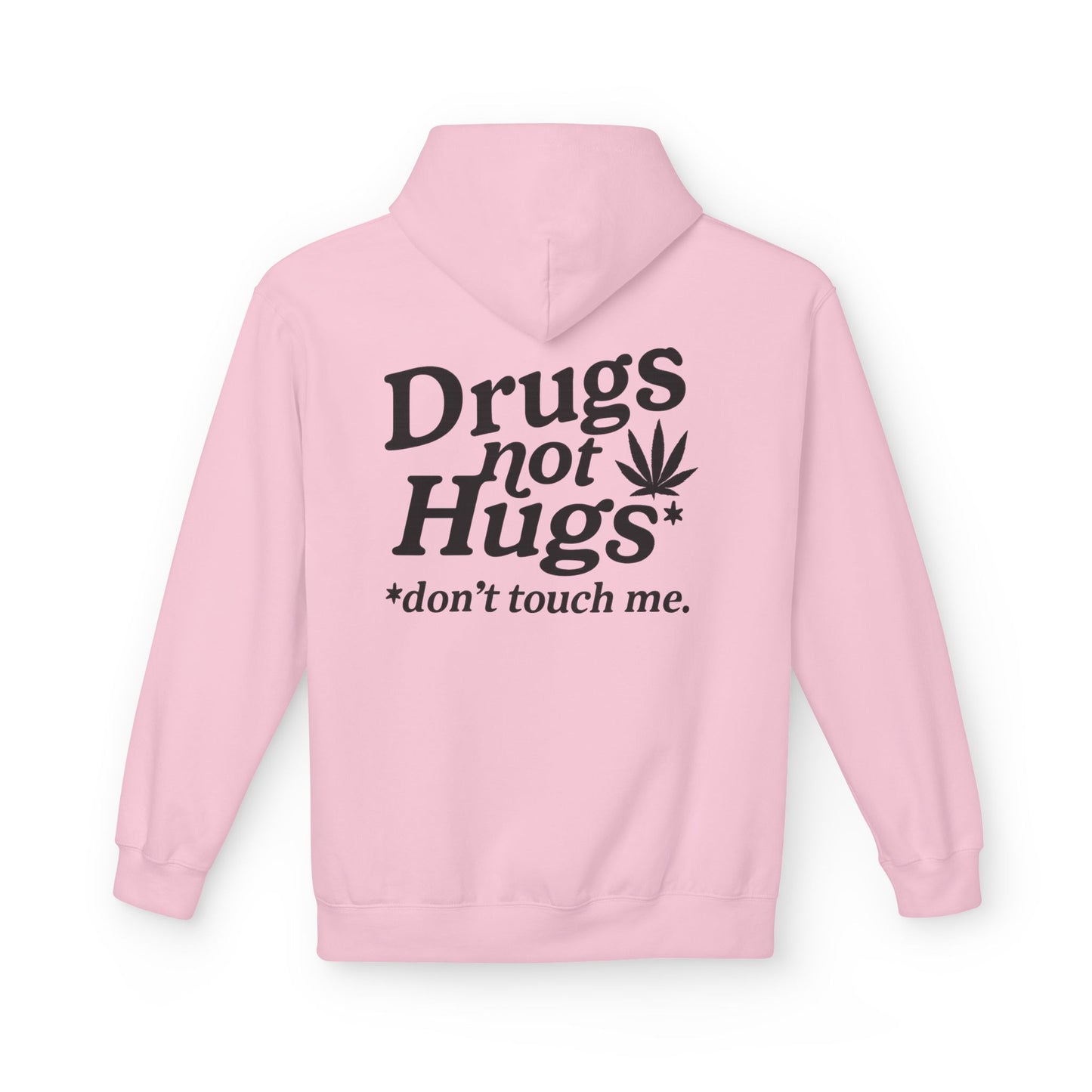Drugs Not Hugs Midweight Softstyle Fleece Hoodie (front logo + back design) - Meme Apparel